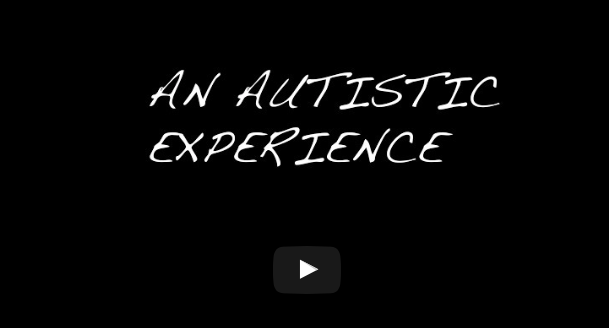 An Autistic Experience Documentary